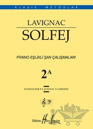Lavignac Solfej 2A – Danhauser, Lavignac, Lemoine – Porte Müzik Eğitim Merkezi kitap kapağı