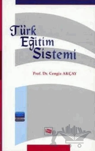 Türk Eğitim Sistemi – Cengiz Akçay – Anı Yayıncılık kitap kapağı