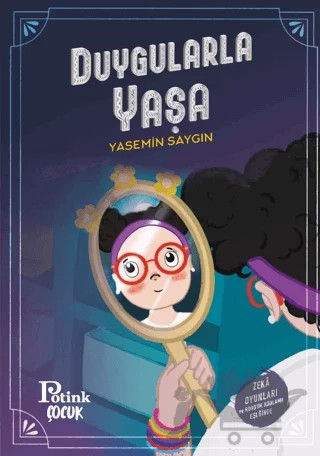 Duygularla Yaşa – Yasemin Saygın – Potink Kitap kitap kapağı