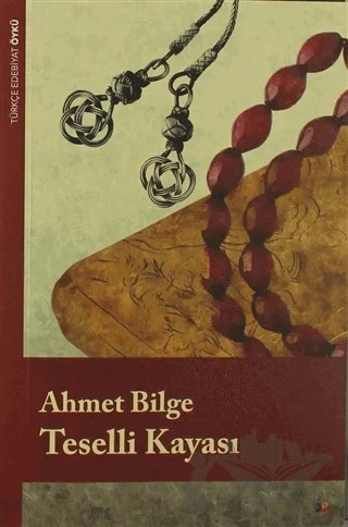 Teselli Kayası – Ahmet Bilge – Lis Basın Yayın kitap kapağı