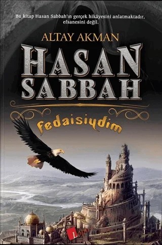 Hasan Sabbah Fedaisiydim – Altay Akman – Lopus Yayınları kitap kapağı