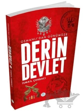Osmanlı'dan Günümüze Derin Devlet – İsmail Çorbacı – Maviçatı Yayınları kitap kapağı