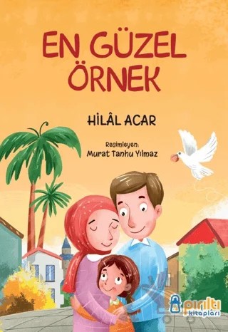 En Güzel Örnek – Hilal Acar – Pırıltı Kitapları - Erkam kitap kapağı
