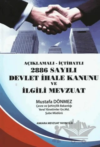 2886 Sayılı Devlet İhale Kanunu Ve ilgili Mevzuat – Mustafa Dönmez – Kamusal Hukuk Yayıncılık kitap kapağı