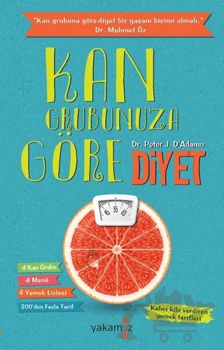 Kan Grubunuza Göre Diyet – Peter J. D'Adamo – Yakamoz Yayınevi kitap kapağı