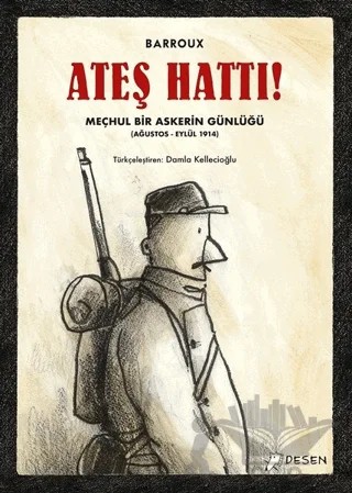 Ateş Hattı! – Barroux – Desen Yayınları kitap kapağı