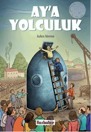 Ay’a Yolculuk – Jules Verne – Hasbahçe kitap kapağı