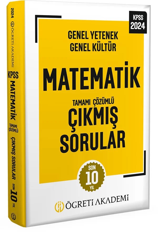 2024 KPSS Genel Yetenek Genel Kültür Matematik Tamamı Çözümlü Çıkmış Sorular (Roman Boy) – Öğreti Akademi kitap kapağı