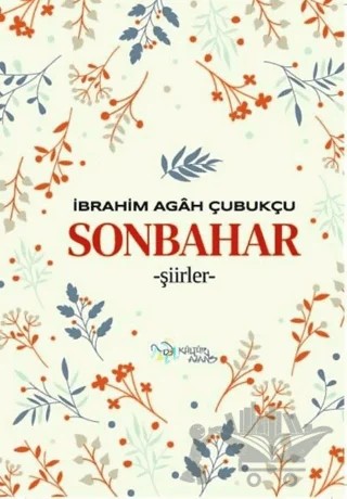 Sonbahar – İbrahim Agah Çubukçu – Kültür Ajans Yayınları kitap kapağı