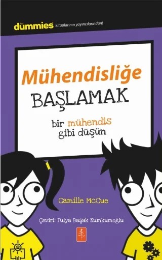 MÜHENDİSLİĞE BAŞLAMAK - Dummies Junior- Getting Started with Engineering – Camille McCue – Dummies Junior kitap kapağı