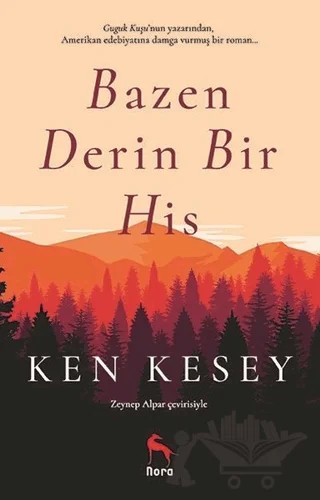 Bazen Derin Bir His – Ken Kesey – Nora Kitap kitap kapağı