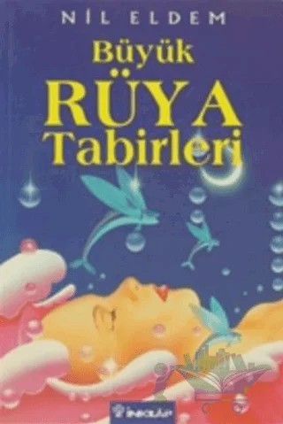 Büyük Rüya Tabirleri – Nil Eldem – İnkılap Kitabevi kitap kapağı