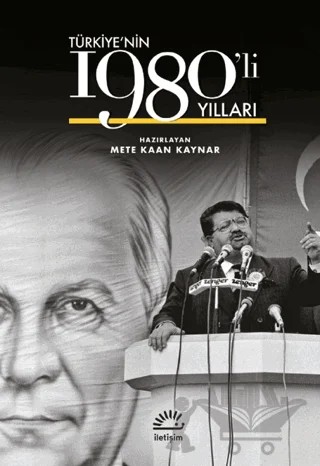 Türkiye'nin 1980'li Yılları – Kolektif – İletişim Yayınevi kitap kapağı