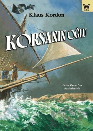 Korsanın Oğlu – Klaus Kordon – Nika Yayınevi kitap kapağı