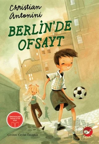 Berlin’de Ofsayt – Christian Antonini – Beyaz Balina Yayınları kitap kapağı
