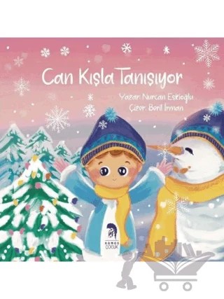 Can Kışla Tanışıyor – Nurcan Eskioğlu – Romos Yayınları kitap kapağı