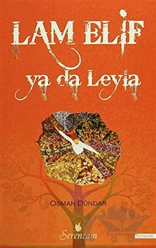 Lam Elif ya da Leyla – Osman Dündar – Serencam Yayınevi kitap kapağı