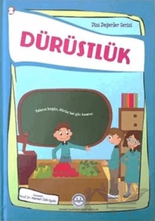 Dürüstlük – Esma Budak, Faruk Kanger, Gülser Öztürk, Nehir Aydın Gökduman, Neslihan Nur Türk, Tuğba GÜLER BOZKAYA – Diyanet İşleri Başkanlığı kitap kapağı