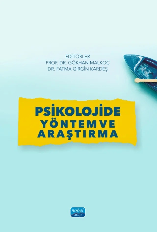 Psikolojide Yöntem ve Araştırma – Aysu Mutlutürk, Büşra Eylem Aktaş, Ceren Dönerkayalı, Hande Gündoğan Sütüven, Metin Ege Salter, Sevda Numanbayraktaroğlu, Simay İkier, Uzay Dural, Zeynep Temel – Nobel Akademik Yayıncılık kitap kapağı