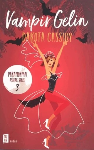 Vampir Gelin – Dakota Cassidy – Mona Kitap kitap kapağı
