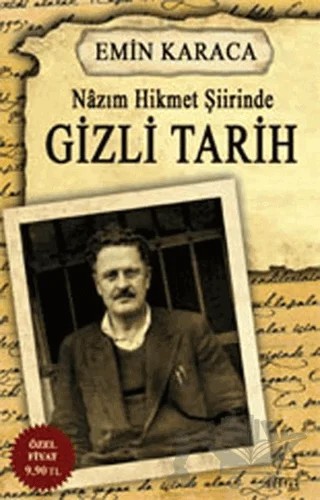 Nazım Hikmet Şiirinde Gizli Tarih – Emin Karaca – Destek Yayınları kitap kapağı