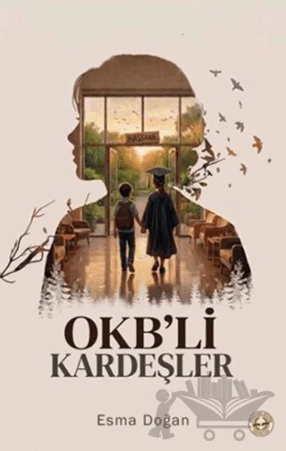 OKB'li Kardeşler – Esma Doğan – Evrensel Kültür Yayınları kitap kapağı