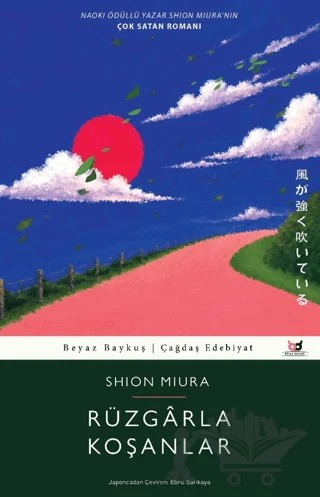 Rüzgârla Koşanlar – Shion Miura – Beyaz Baykuş Yayınları kitap kapağı