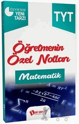 TYT Matematik Öğretmenin Özel Notları – Kolektif – Dahi Adam Yayıncılık kitap kapağı