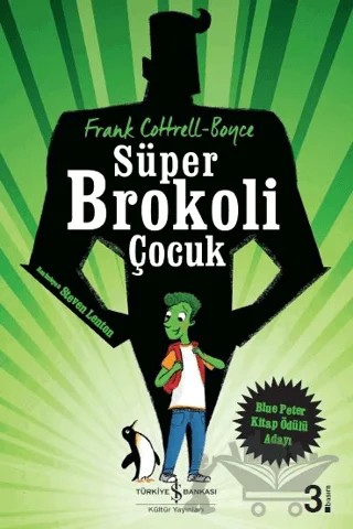 Süper Brokoli Çocuk – Frank Cottrell Boyce – İş Bankası Kültür Yayınları kitap kapağı