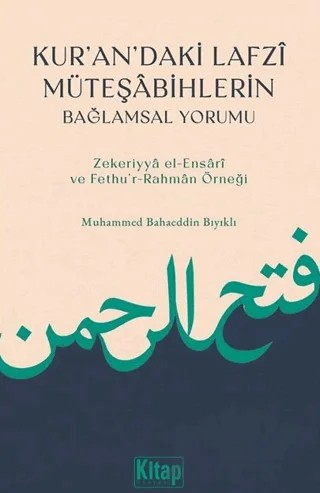 Kur'an'daki Lafzî Müteşâbihlerin Bağlamsal Yorumu – Muhammed Bahaeddin Bıyıklı – Kitap Dünyası Yayınları kitap kapağı