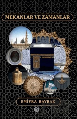 Mekanlar ve Zamanlar – Emiyra Bayrak – Herdem Kitap kitap kapağı