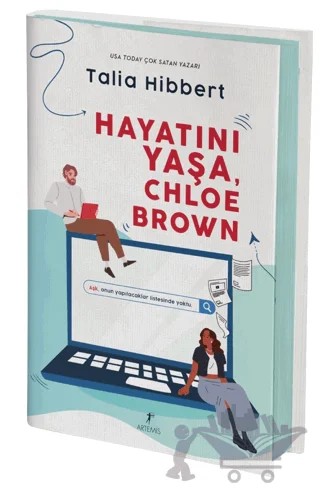 Hayatını Yaşa, Chloe Brown – Talia Hibbert – Artemis Yayınları kitap kapağı