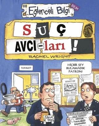 Suç Avcıları – Rachel Wright – Eğlenceli Bilgi Yayınları kitap kapağı