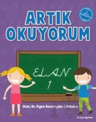 Artık Okuyorum 1- Elan – Figen Karaceylan Çakmakçı – Doğan Egmont Yayıncılık kitap kapağı