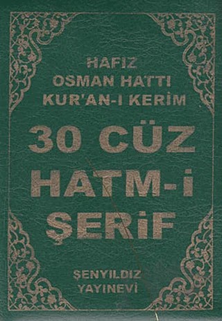 30 Cüz Hatm-ı Şerif - Hafız Osman Hattı Kur’an-ı Kerim (Kılıflı) – Kayışzade Hafız Osman – Şenyıldız Yayınevi kitap kapağı