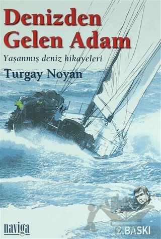 Denizden Gelen Adam – Turgay Noyan – Naviga Yayınları kitap kapağı