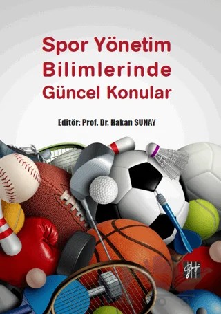 Spor Yönetim Bilimlerinde Güncel Konular – Kolektif – Gazi Kitabevi kitap kapağı