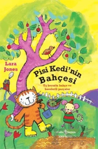Pisi Kedi'nin Bahçesi – Lara Jones – İş Bankası Kültür Yayınları kitap kapağı