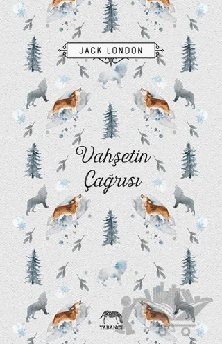 Vahşetin Çağrısı – Jack London – Yabancı Yayınları kitap kapağı