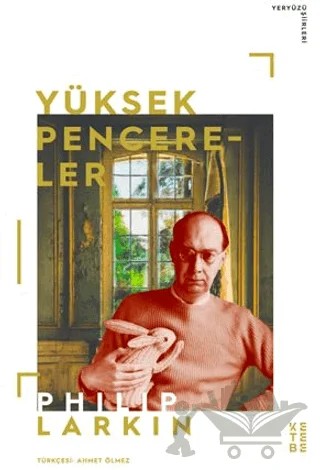 Yüksek Pencereler – Philip Larkin – Ketebe Yayınları kitap kapağı