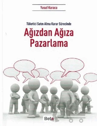 Ağızdan Ağıza Pazarlama – Yusuf Karaca – Beta Yayınevi kitap kapağı