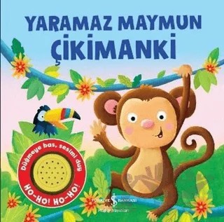 Yaramaz Maymun Çikimanki – Kolektif – İş Bankası Kültür Yayınları kitap kapağı