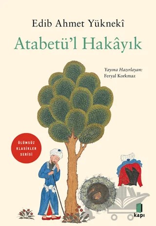 Atabetü’l Hakayık – Edib Ahmet Yükneki – Kapı Yayınları kitap kapağı