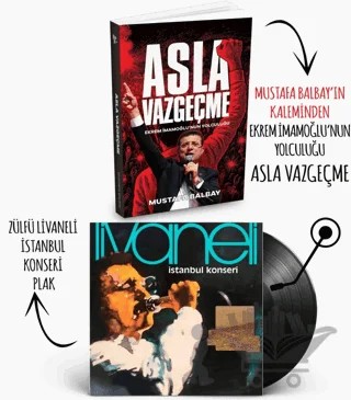 Plaklı Kitaplar - Asla Vazgeçme - Livaneli İstanbul Konseri – Mustafa Balbay – Halk Kitabevi kitap kapağı