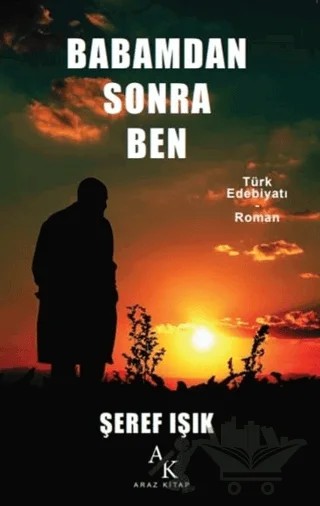Babamdan Sonra Ben – Şeref Işık – Araz Kitap kitap kapağı