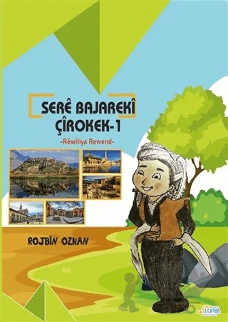 Sere Bajareki Çirokek 1 – Rojbin Özkan – Lorya Yayınları kitap kapağı