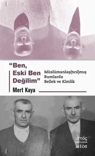 Ben Eski Ben Değilim – Mert Kaya – İstos Yayıncılık kitap kapağı