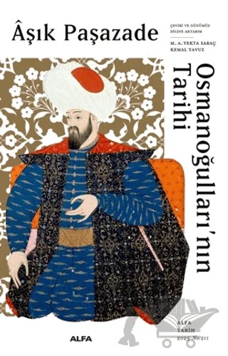 Osmanoğulları’nın Tarihi – Aşık Paşazade – Alfa Yayınları kitap kapağı