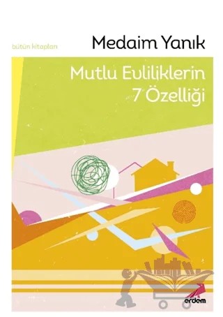 Mutlu Evliliklerin 7 Özelliği – Medaim Yanık – Erdem Yayınları kitap kapağı