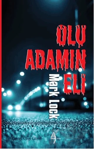 Ölü Adamın Laneti – Mark Lock – A7 Kitap kitap kapağı
